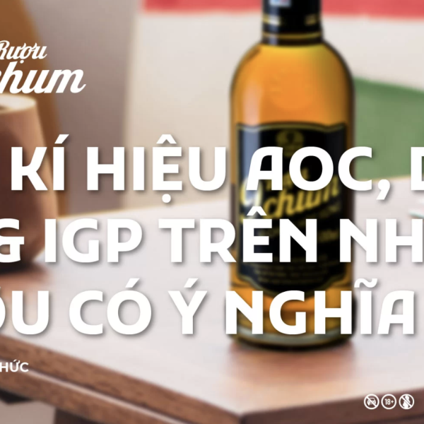 cac-ki-hieu-aoc-doc-igt-igp-tren-nhan-ruou-co-y-nghia-gi
